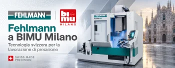 Fehlmann alla BI-MU di Milano con centro di lavoro PICOMAX 550 PRO